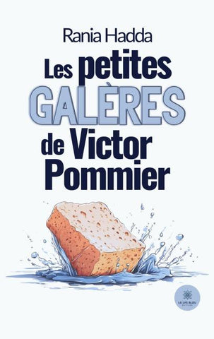 Les petites galères de Victor Pommier