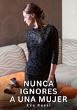Nunca Ignores a una Mujer