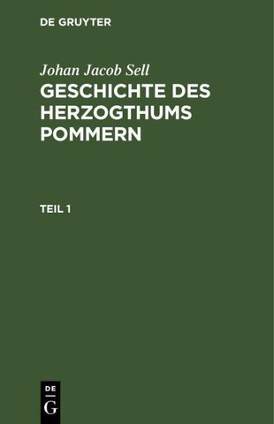 Geschichte des Herzogthums Pommern. Teil 1
