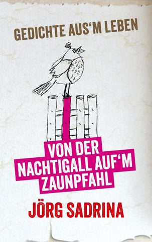 Gedichte ausm Leben