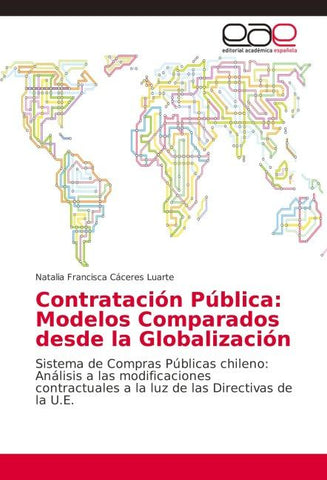 Contratación Pública: Modelos Comparados desde la Globalización