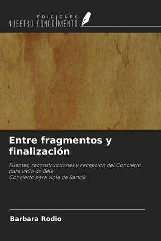Entre fragmentos y finalización