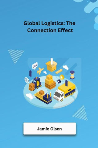 Global Logistics: The Connection Effect