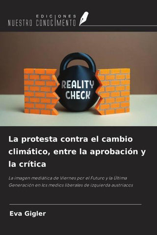 La protesta contra el cambio climático, entre la aprobación y la crítica