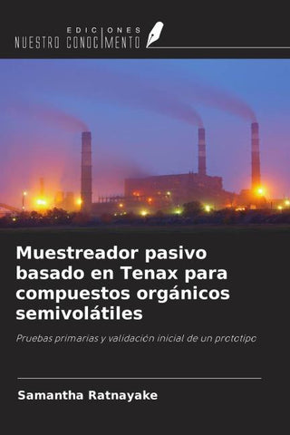 Muestreador pasivo basado en Tenax para compuestos orgánicos semivolátiles