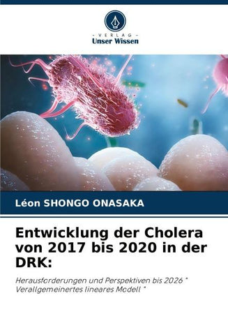Entwicklung der Cholera von 2017 bis 2020 in der DRK:
