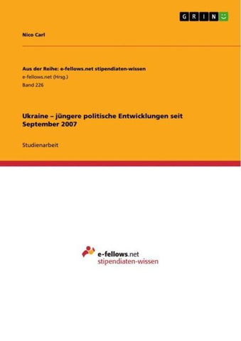 Ukraine - jüngere politische Entwicklungen seit September 2007