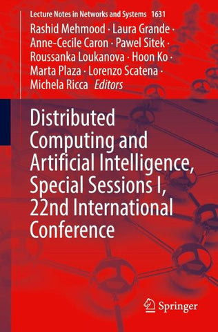 Distributed Computing and Artificial Intelligence, Special Sessions I, 22nd International Conference
