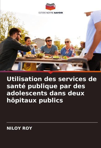 Utilisation des services de santé publique par des adolescents dans deux hôpitaux publics