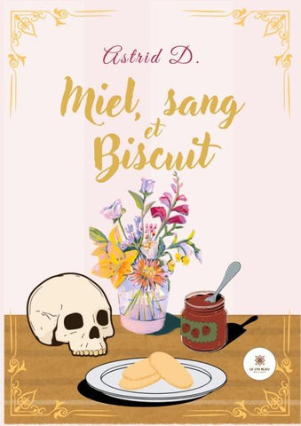 Miel, sang et Biscuit