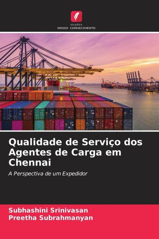 Qualidade de Serviço dos Agentes de Carga em Chennai