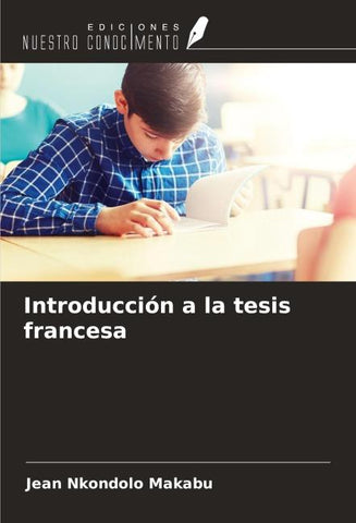 Introducción a la tesis francesa