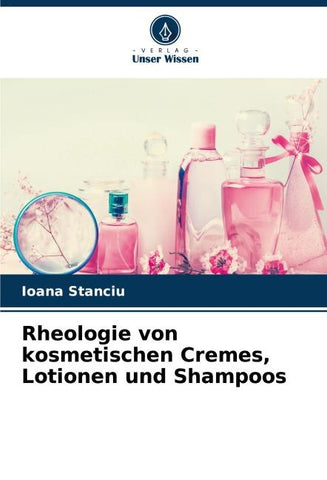 Rheologie von kosmetischen Cremes, Lotionen und Shampoos