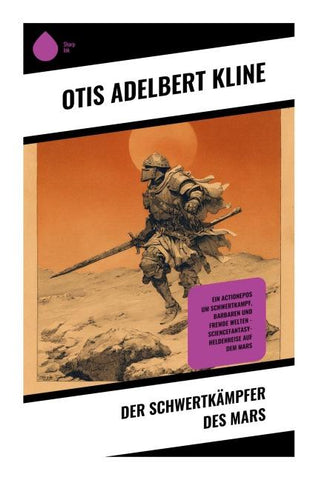 Der Schwertkämpfer des Mars