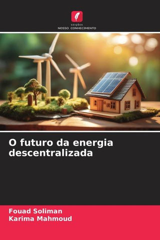 O futuro da energia descentralizada