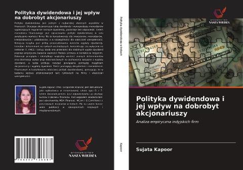 Polityka dywidendowa i jej wp¿yw na dobrobyt akcjonariuszy