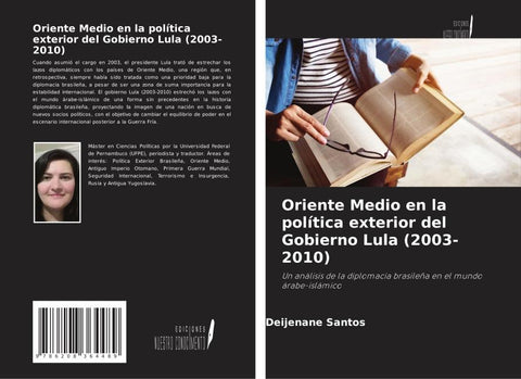 Oriente Medio en la política exterior del Gobierno Lula (2003-2010)