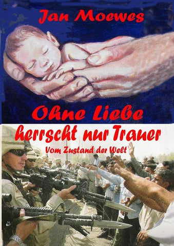 Ohne Liebe herrscht nur Trauer
