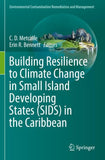 Building Resilience to Climate Change in Small Island Developing States (SIDS) in the Caribbean