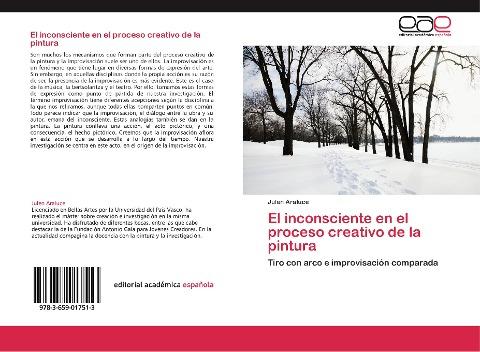 El inconsciente en el proceso creativo de la pintura