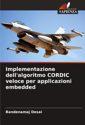 Implementazione dell'algoritmo CORDIC veloce per applicazioni embedded
