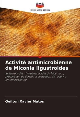 Activité antimicrobienne de Miconia ligustroides