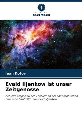 Evald Iljenkow ist unser Zeitgenosse