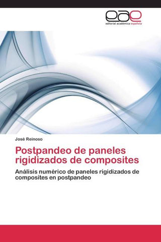 Postpandeo de paneles rigidizados de composites