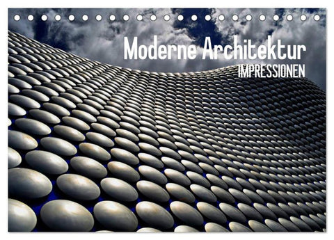 Moderne Architektur. Impressionen (Tischkalender 2026 DIN A5 quer), CALVENDO Monatskalender