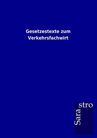 Gesetzestexte zum Verkehrsfachwirt