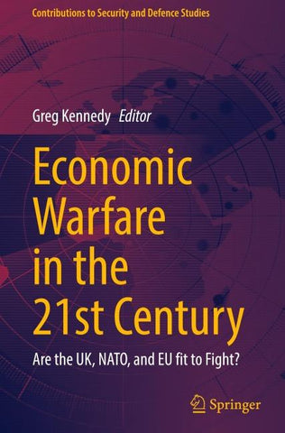 Economic Warfare in the 21st Century