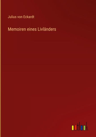 Memoiren eines Livländers