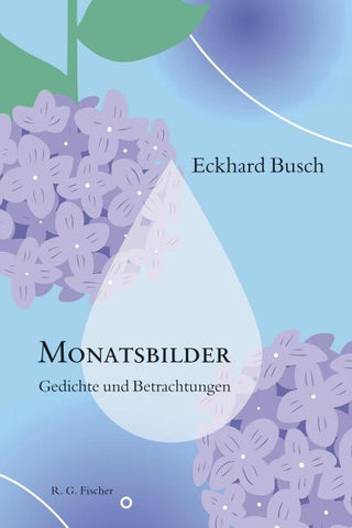 Monatsbilder – Gedichte und Betrachtungen