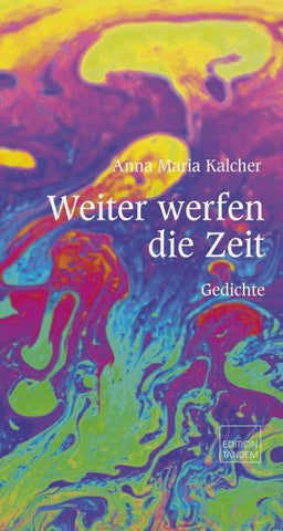 Weiter werfen die Zeit