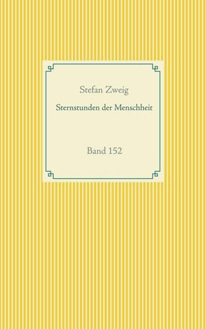 Sternstunden der Menschheit
