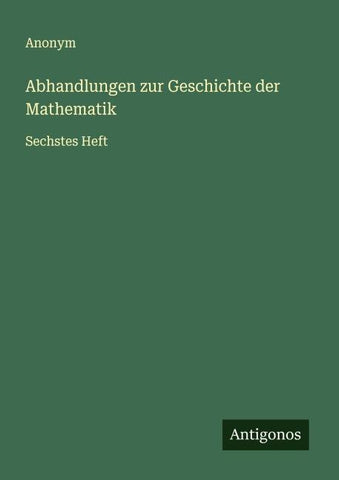 Abhandlungen zur Geschichte der Mathematik