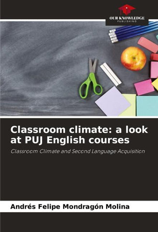 Classroom climate: a look at PUJ English courses