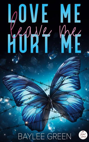 Love me, Hurt me, Leave me