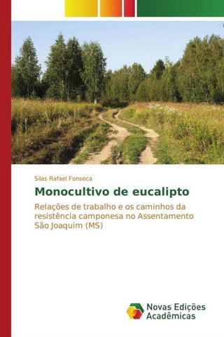 Monocultivo de eucalipto