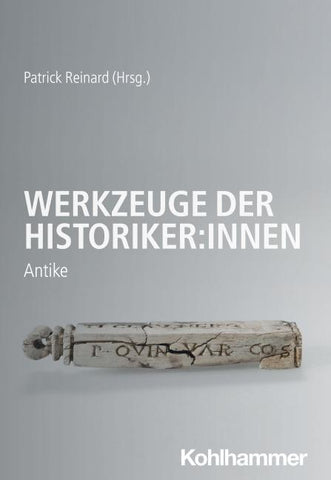 Werkzeuge der Historiker:innen