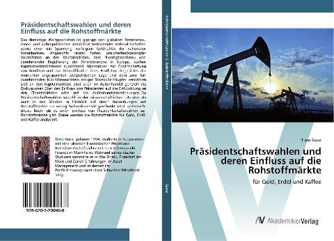 Präsidentschaftswahlen und deren Einfluss auf die Rohstoffmärkte