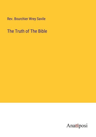 The Truth of The Bible