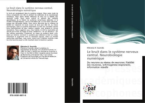 Le bruit dans le système nerveux central. Neurobiologie numérique