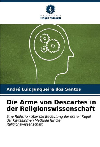 Die Arme von Descartes in der Religionswissenschaft