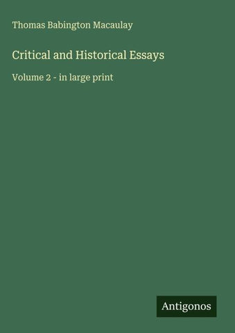 Critical and Historical Essays