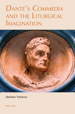 Dante’s «Commedia» and the Liturgical Imagination