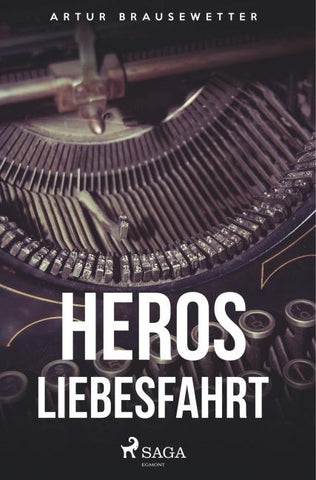 Heros Liebesfahrt