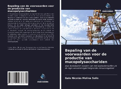 Bepaling van de voorwaarden voor de productie van mucopolysacchariden