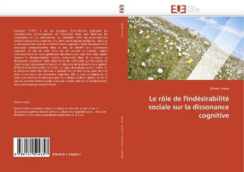 Le rôle de l'indésirabilité sociale sur la dissonance cognitive