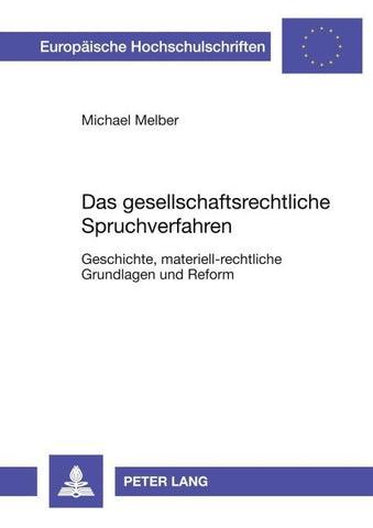 Das gesellschaftsrechtliche Spruchverfahren